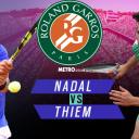 Rafael Nadal contre Dominic Thiem 2018 Coule En direct 2018 Ouvert français Libre(Gratuit) Jeu final de Tennis En direct d'homme