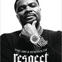 Free eBook | The Art & Science Of Respect By James Prince Ebook Download