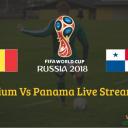 Belgium vs Panama Live Stream FIFA World Cup 2018 – Group G Match