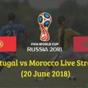 Watch<<~ Live Stream Portugal vs Morocco *2018* Russia World Cup Full Free Online @!!! LiveNow#!!