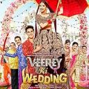 Veerey Ki Wedding full movie download HD 720p MP4 3gp filmywap free online