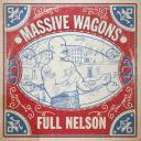 [Download Free] Album Massive Wagons - Full Nelson  Album 320 kbps mp3