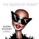 }320 kbps{ Bjorn Duphot - The Queen of Shade (2018) free