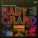 { Album }  Grand by The Love Language - Baby Grand  .rar Download