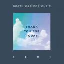 [Free]  Death Cab for Cutie - Thank You for Today (2018) free album