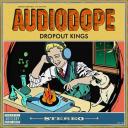 {download album}  Dropout Kings - AudioDope (2018) free album