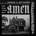 {ZIP & Torrent}  Lecrae & Zaytoven - Let the Trap Say Amen  Download MP3 Album