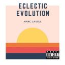 [Leak]   Marc Lavell - Eclectic Evolution  album  mp3 download